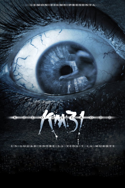 Kilometro 31 (Kilometer 31) poster