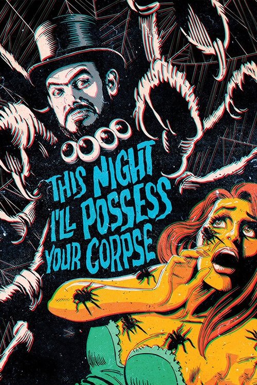 This Night I’ll Possess Your Corpse poster